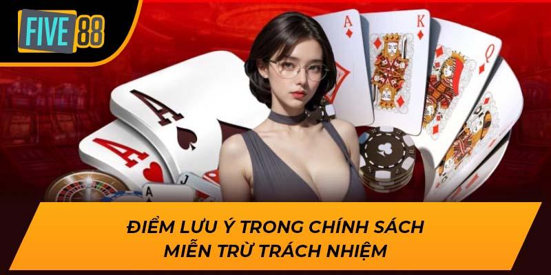 Điểm lưu ý trong chính sách miễn trừ trách nhiệm